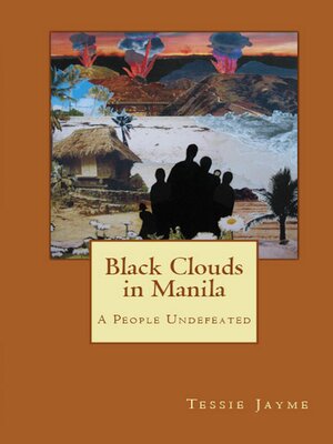 cover image of Black Clouds in Manila: a People Undefeated: Book 2